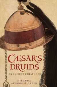 カエサルのドルイド<br>Caesar's Druids : An Ancient Priesthood