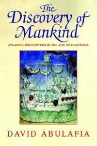 コロンブス時代の大西洋における人種間の遭遇<br>The Discovery of Mankind : Atlantic Encounters in the Age of Columbus