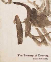 The Primacy of Drawing : Histories and Theories of Practice