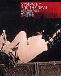 デビル・シンパシー：1967年以後のアートとロックンロール<br>Sympathy for the Devil : Art and Rock and Roll since 1967