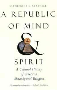 アメリカの形而上的宗教の文化史<br>A Republic of Mind and Spirit : A Cultural History of American Metaphysical Religion