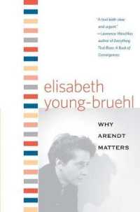 『なぜアーレントが重要なのか』（原書）<br>Why Arendt Matters (Why X Matters S.)