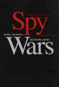 CIA対KGB：ノセンコ亡命事件をめぐるスパイ戦争の内幕<br>Spy Wars : Moles, Mysteries, and Deadly Games