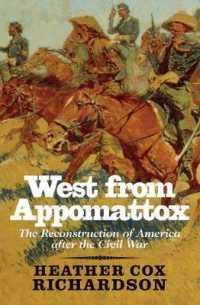 アポマトックス以西：南北戦争後再建時代のアメリカ<br>West from Appomattox : The Reconstruction of America after the Civil War