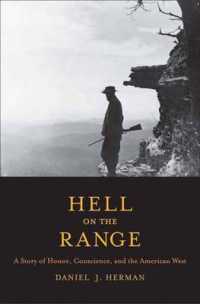 Hell on the Range : A Story of Honor, Conscience, and the American West (Lamar Series in Western History)