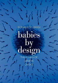 Babies by Design : The Ethics of Genetic Choice （Large Print）