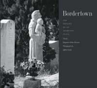 Bordertown : The Odyssey of an American Place (The Lamar Series in Western History)