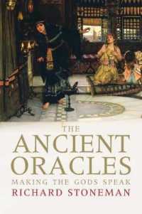 古代の神託<br>The Ancient Oracles : Making the Gods Speak