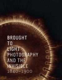 Brought to Light : Photography and the Invisible, 1840-1900