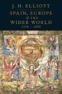 １６―１８世紀のスペイン、ヨーロッパと世界<br>Spain, Europe and the Wider World 1500-1800