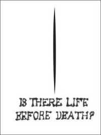 マウリツィオ・カテラン：死に先立つ生はあるか（展示図録）<br>Maurizio Cattelan : Is There Life before Death?