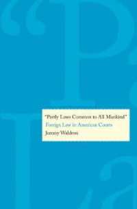 米国最高裁における外国法の引用<br>'Partly Laws Common to All Mankind' : Foreign Law in American Courts