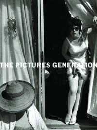 現代アートと写真1974-84年（展示図録）<br>The Pictures Generation, 1974-1984