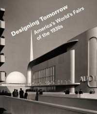 Designing Tomorrow : America's World's Fairs of the 1930s