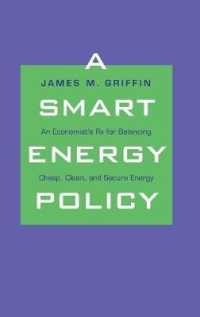 A Smart Energy Policy : An Economist's Rx for Balancing Cheap, Clean, and Secure Energy