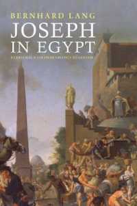 エジプトのヨセフ：西洋文化のイコン<br>Joseph in Egypt : A Cultural Icon from Grotius to Goethe