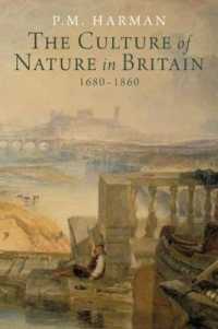 イギリス文化の中の自然観　1680-1860年<br>The Culture of Nature in Britain, 1680-1860