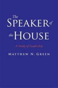 米国下院議長のリーダーシップ<br>The Speaker of the House : A Study of Leadership