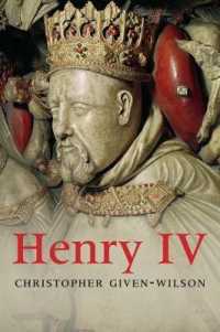 ヘンリー６世伝<br>Henry IV (Yale English Monarchs) （1ST）
