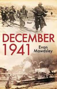 1941年12月の世界<br>December 1941 : Twelve Days That Began a World War