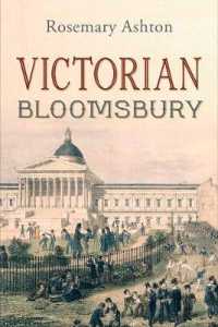 ヴィクトリア朝のブルームズベリー<br>Victorian Bloomsbury