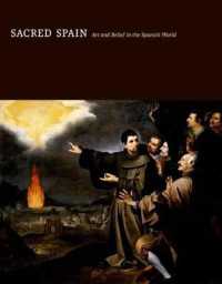 聖なるスペイン<br>Sacred Spain : Art and Belief in the Spanish World
