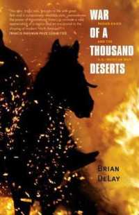 War of a Thousand Deserts : Indian Raids and the U.S.-Mexican War (The Lamar Series in Western History)