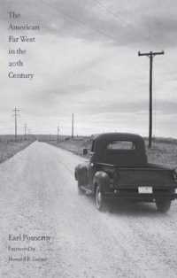 The American Far West in the Twentieth Century (The Lamar Series in Western History)