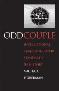 国際貿易と労働基準：史的考察<br>Odd Couple : International Trade and Labor Standards in History (Yale Series in Economic and Financial History)