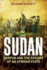 スーダン：ダルフールの悲劇、イスラーム主義と世界<br>Sudan : Darfur and the Failure of an African State