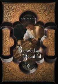 Blessed and Beautiful : Picturing the Saints