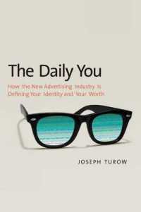 広告業界によるアイデンティティ管理の実態<br>The Daily You : How the Advertising Industry Is Defining Your Identity and Your Worth