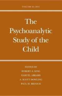 The Psychoanalytic Study of the Child (Psychoanalytic Study of the Child) 〈65〉