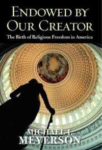 アメリカ建国と宗教の自由<br>Endowed by Our Creator : The Birth of Religious Freedom in America
