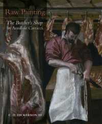 Raw Painting : The Butcher's Shop by Annibale Carracci (Kimbell Masterpiece Series)
