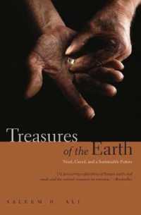 限られた資源：物質主義と持続可能な未来<br>Treasures of the Earth : Need, Greed, and a Sustainable Future
