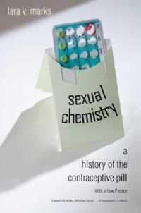 性の化学：ピルの歴史<br>Sexual Chemistry : A History of the Contraceptive Pill