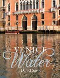 Venice from the Water : Architecture and Myth in an Early Modern City