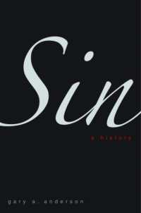 Sin : A History -- Paperback / softback