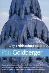 なぜ建築が重要なのか<br>Why Architecture Matters (Why X Matters S.)