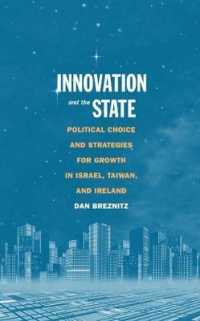 Innovation and the State : Political Choice and Strategies for Growth in Israel, Taiwan, and Ireland