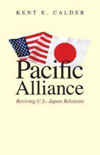 日米同盟の再活性化<br>Pacific Alliance : Reviving U.S.-Japan Relations