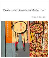 メキシコとアメリカのモダニズム<br>Mexico and American Modernism