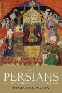 The Persians : Ancient, Mediaeval and Modern Iran