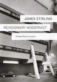 ジェームズ・スターリング<br>James Stirling : Revisionary Modernist