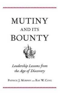 大航海時代に学ぶリーダーシップの教訓<br>Mutiny and Its Bounty : Leadership Lessons from the Age of Discovery