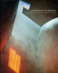 Constructing the Ineffable : Contemporary Sacred Architecture