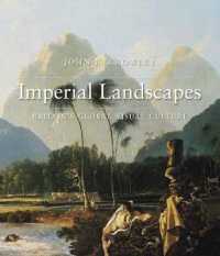 Imperial Landscapes : Britain's Global Visual Culture, 1745-1820