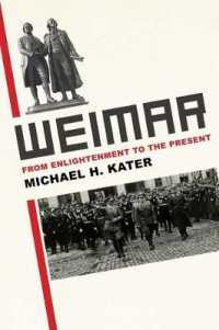 ワイマール文化史：啓蒙期から現代まで<br>Weimar : From Enlightenment to the Present