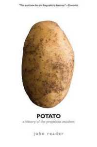 ジャガイモの歴史<br>Potato : A History of the Propitious Esculent